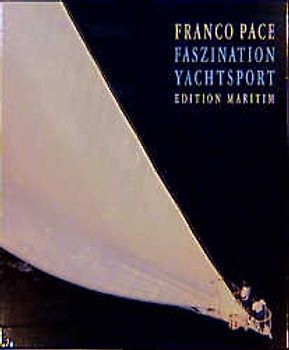 Faszination Yachtsport