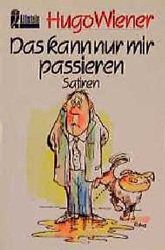 Das kann nur mir passieren