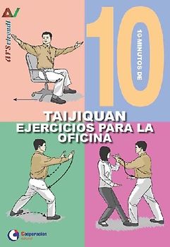 10 minutos de ejercicios para la oficina : Taijiquan