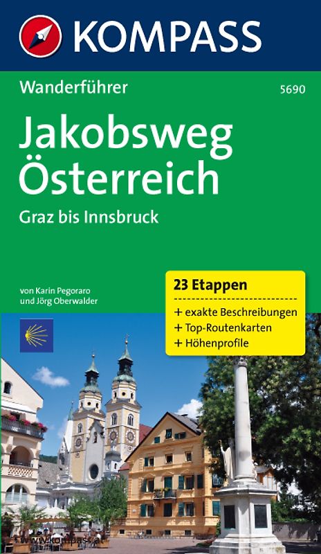 Jakobsweg Österreich: Graz - Innsbruck