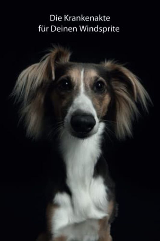 Die Krankenakte für Deinen Windsprite: Langhaar Whippet - dokumentiere mit einer sinnvollen Vorlage die Krankheiten / Verletzungen Deines Hundes