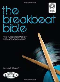 Michael Adamo The Breakbeat Bible Drums Book - Various