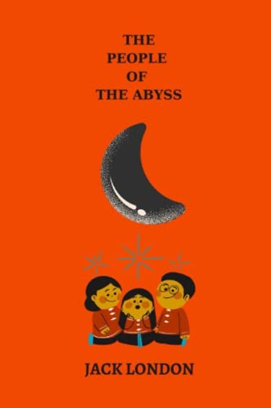 The People of the Abyss by jack london