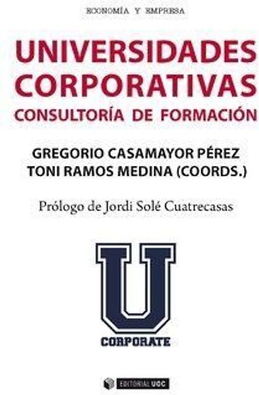Universidades corporativas : consultoría de formación
