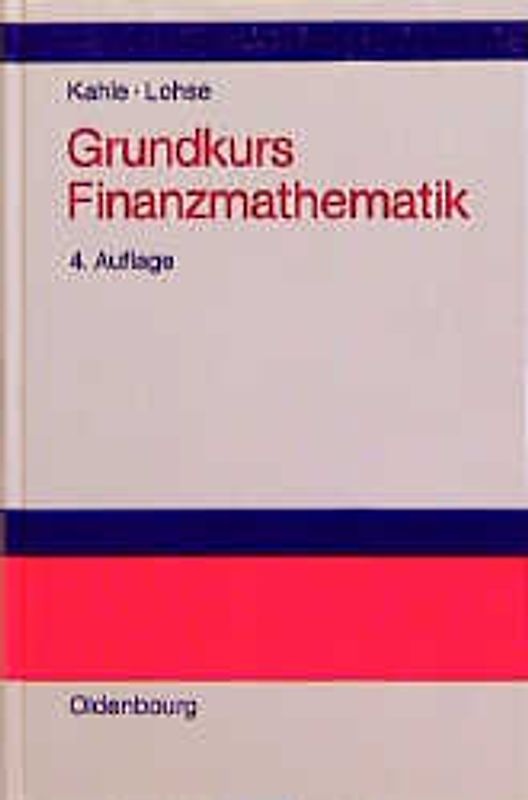 Grundkurs Finanzmathematik