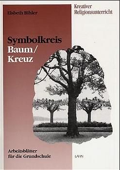 Symbolkreis "Baum/Kreuz". Arbeitsblätter für die Grundschule