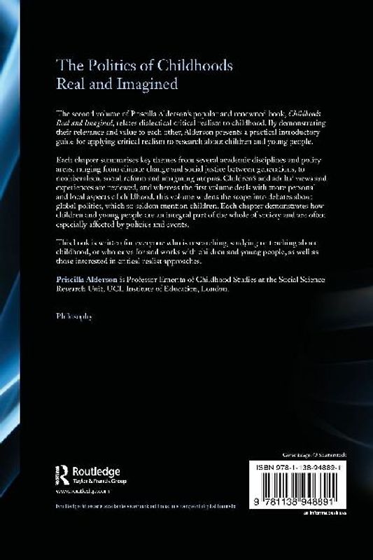 The Politics of Childhoods Real and Imagined