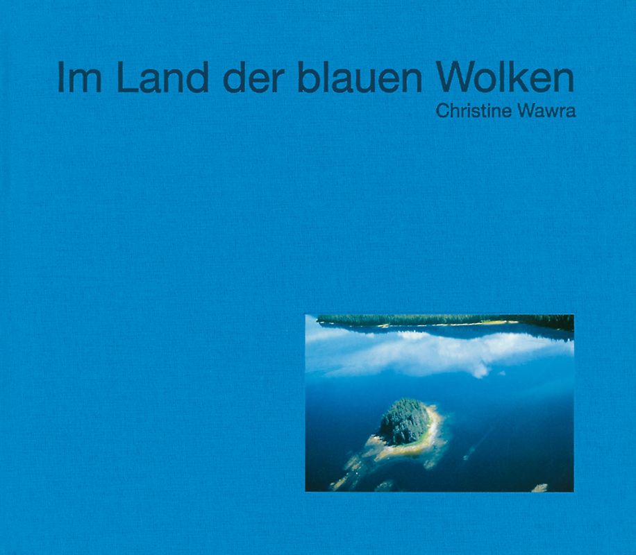 Im Land der blauen Wolken