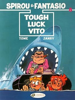 Spirou & Fantasio Vol.8: Tough Luck Vito