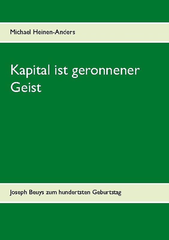 Kapital ist geronnener Geist