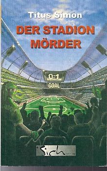 Der Stadionmörder