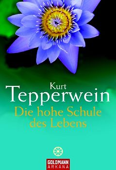 Die hohe Schule des Lebens