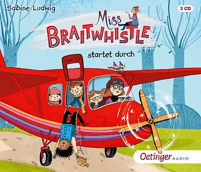 Miss Braitwhistle 6. Miss Braitwhistle startet durch