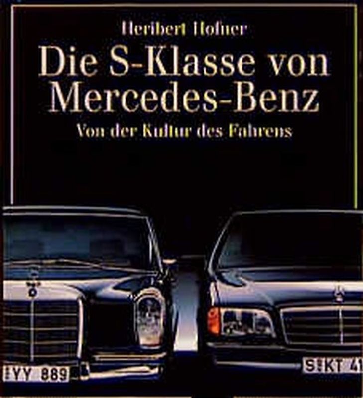 Die S-Klasse von Mercedes-Benz. Von der Kultur des Fahrens