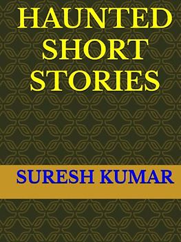 HAUNTED SHORT STORIES