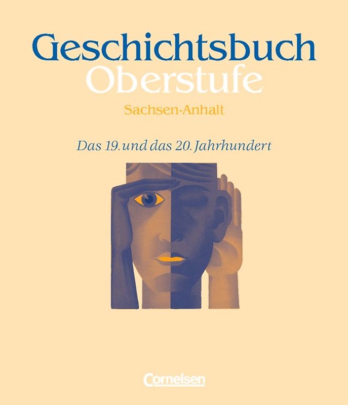 Geschichtsbuch Oberstufe - Sachsen-Anhalt / Das 19. und das 20. Jahrhundert