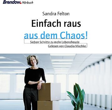 Einfach raus aus dem Chaos