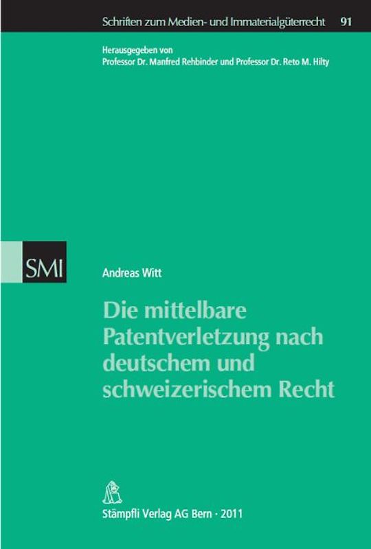 Die mittelbare Patentverletzung nach deutschem und schweizerischem Recht