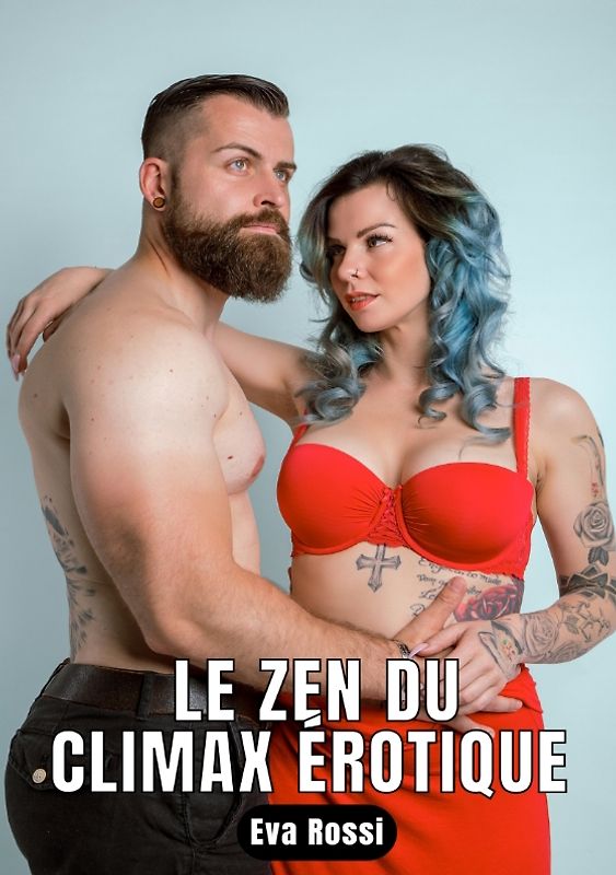 Le zen du climax érotique