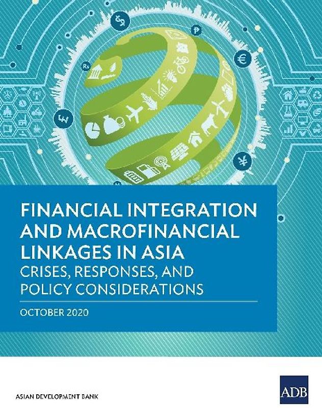 Financial Integration and Macrofinancial Linkages in Asia