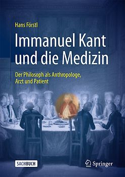 Immanuel Kant und die Medizin