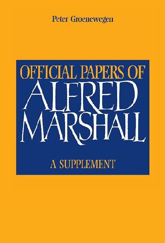 Official Papers of Alfred Marshall