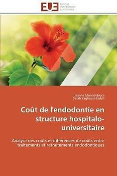 Coût de l'endodontie en structure hospitalo-universitaire