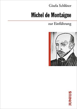 Michel de Montaigne zur Einführung
