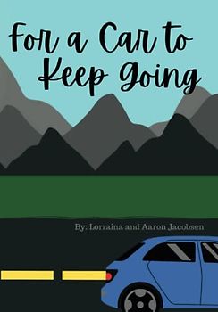 For a Car to Keep Going