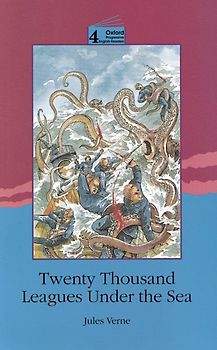 Oxford Progressive English Readers / 9. Schuljahr, Stufe 3 - Twenty Thousand Leagues under the Sea