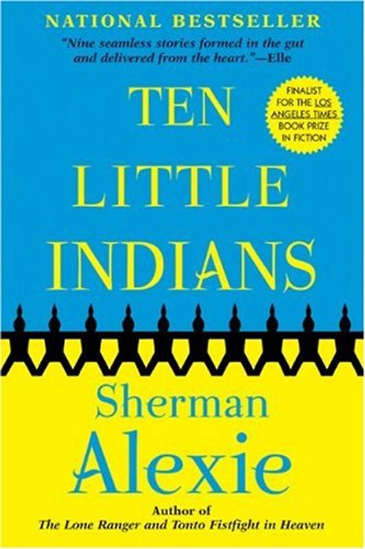 Ten Little Indians - Sherman Alexie