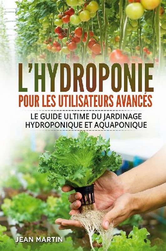 L'hydroponie pour les utilisateurs avancés