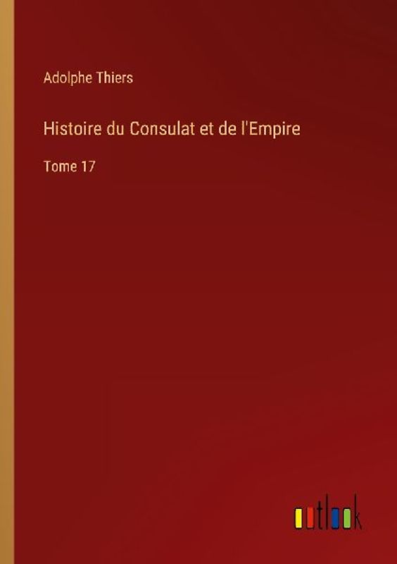 Histoire du Consulat et de l'Empire