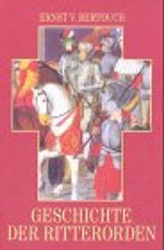 Geschichte der Ritterorden