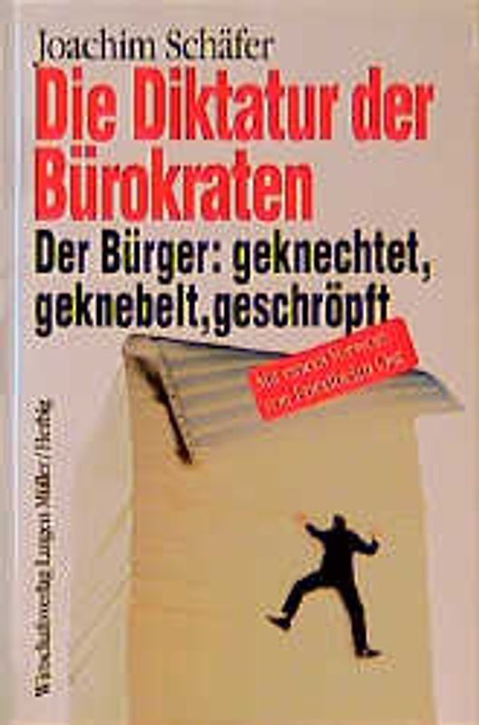 Die Diktatur der Bürokraten