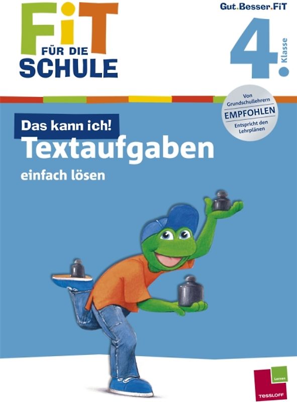 Fit für die Schule: Das kann ich! Textaufgaben einfach lösen. 4. Klasse