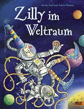 Zilly im Weltraum. Vierfarbiges Bilderbuch