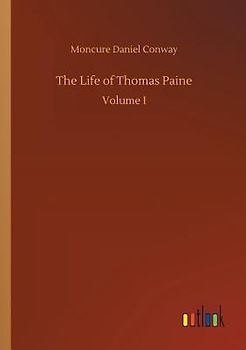 The Life of Thomas Paine