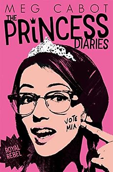 Royal Rebel (Princess Diaries, 6, Band 6)