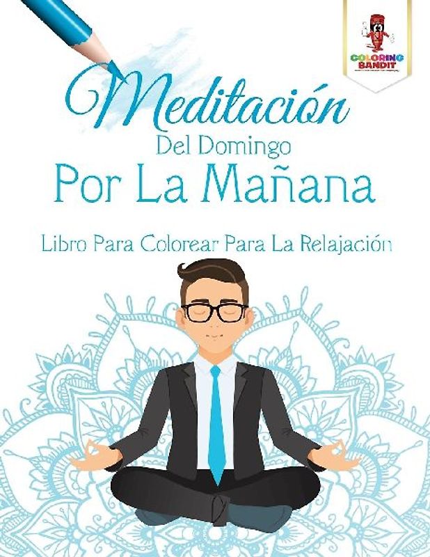 Meditación Del Domingo Por La Mañana