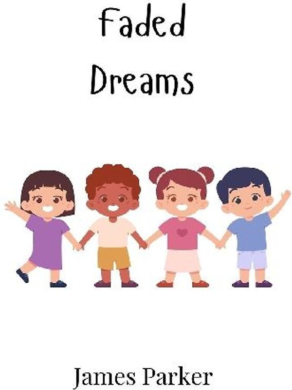 Faded Dreams