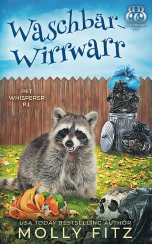 Waschbär-Wirrwarr (Miss Dolittles Geheimnis, Band 7)