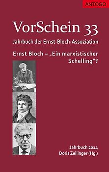 VorSchein 33 Jahrbuch 2014 der Ernst-Bloch-Assoziation