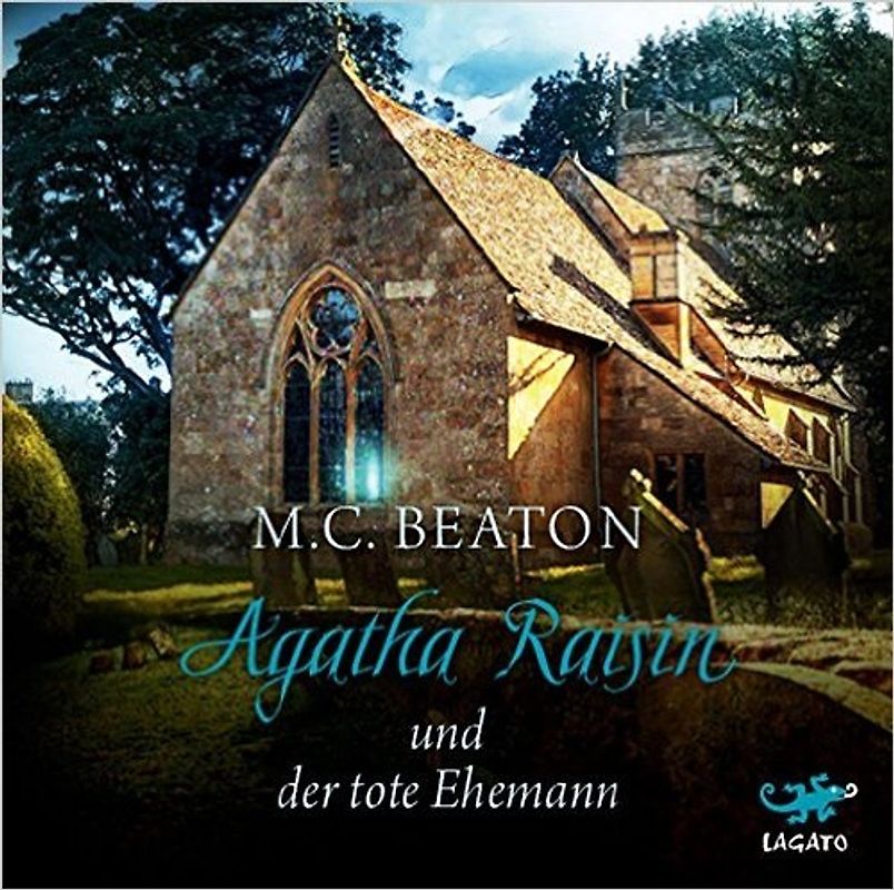 Agatha Raisin und der tote Ehemann