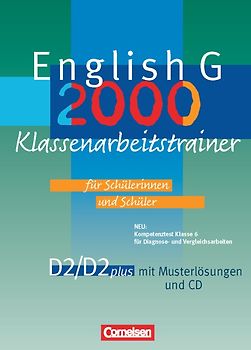 English G 2000 - Ausgaben D und D plus / Band 2: 6. Schuljahr - Klassenarbeitstrainer mit Lösungen und CD