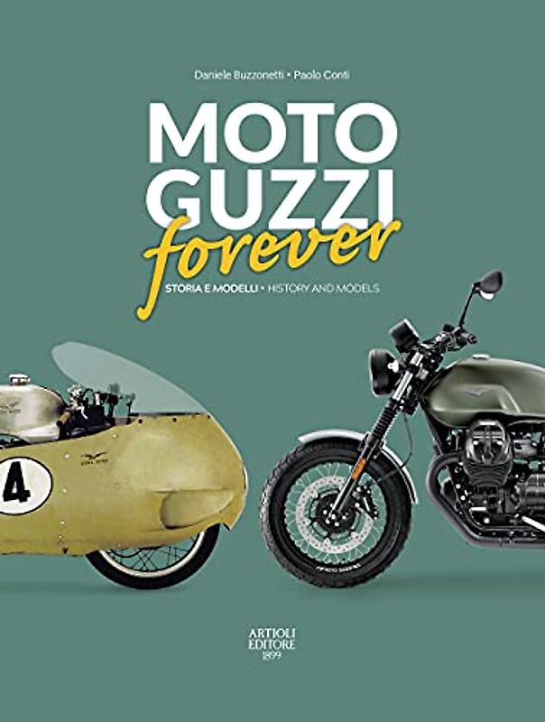 MOTO GUZZI forever (MOTO GUZZI forever: History and models)