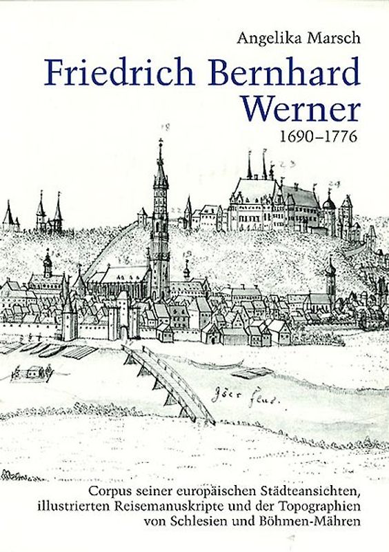 Friedrich Bernhard Werner 1690-1776