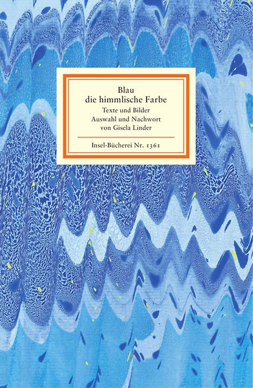 Blau, die himmlische Farbe