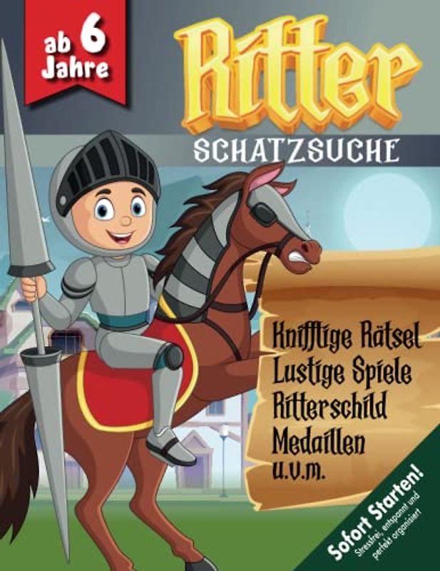Ritter Schnitzeljagd Schatzsuche Kindergeburtstag ab 6 Jahren: Die Mission der mutigen Ritter der Geburtstagsrunde - „Mutig gegen Ungerechtigkeit“ - Erobert die Schätze zurück! (Bravo Schatzsuche)
