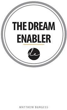 The Dream Enabler